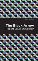 The Black Arrow - Robert Louis Stevenson