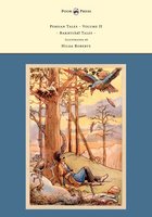 Persian Tales - Volume II - Bakhtiari Tales - Illustrated by Hilda Roberts - Hilda Roberts, D. L. R. Lorimer, E. O. Lorimer