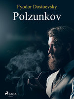 Polzunkov - Fyodor Dostoevsky