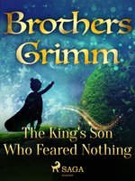The King's Son Who Feared Nothing - Brothers Grimm