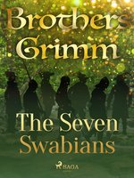 The Seven Swabians - Brothers Grimm