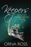 Keepers: Selected Inspirational Poetry - Orna Ross
