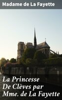 La Princesse De Clèves par Mme de La Fayette: Edited with Introduction and Notes - Madame de la Fayette