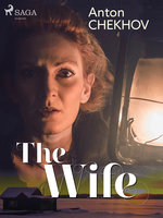 The Wife - Anton Chekhov