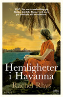 Hemligheter i Havanna - Rachel Rhys