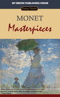 Monet - Masterpieces - My Ebook Publishing House