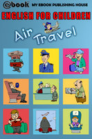 English for Children - Air Travel - My Ebook P