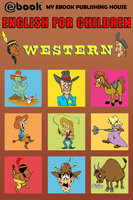 English for Children - Western - My Ebook Publishing H