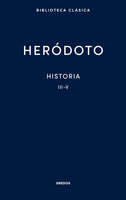 Historia. Libros III-V - Heródoto