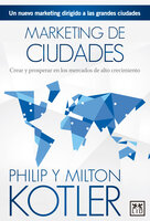 Marketing de ciudades - Philip Kotler, Milton Kotler
