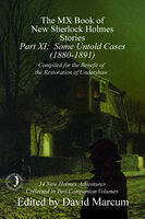 The MX Book of New Sherlock Holmes Stories - Part XI - Some Untold Cases (1880-1901) - David Marcum