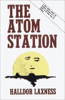 The Atom Station - Halldór Laxness
