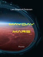 Mayday Mars: Kampen om Mars - Lars Bøgeholt Pedersen