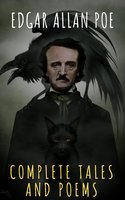Edgar Allan Poe: Complete Tales and Poems - Edgar Allan Poe