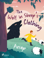 The Wolf in Sheep's Clothing - Aesop