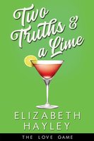 Two Truths and a Lime - Elizabeth Hayley