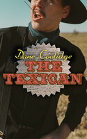 The Texican: Western Novel - Dane Coolidge