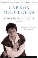 Clock Without Hands: A Novel - Carson McCullers