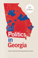 Politics in Georgia - Richard N. Engstrom, Arnold Fleischmann, Robert M. Howard