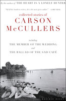 Collected Stories of Carson McCullers - Carson McCullers