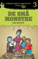 De små monstre #3: Her roder (Lyt & Læs) - Pernille Eybye, Carina Evytt
