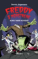 Freddy & monstrene #1: Boris taber hovedet (Lyt & Læs) - Jesper W. Lindberg