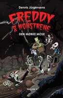 Freddy & monstrene #4: Den mørke mose (Lyt & Læs) - Jesper W. Lindberg