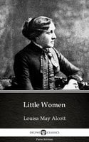 Little Women by Louisa May Alcott (Illustrated) - Louisa May Alcott