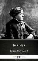 Jo’s Boys by Louisa May Alcott (Illustrated) - Louisa May Alcott