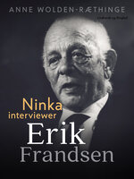 Ninka interviewer Erik Frandsen - Anne Wolden-Ræthinge