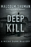 Deep Kill - M. K. Shuman, Malcolm Shuman