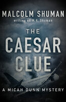 The Caesar Clue - M. K. Shuman, Malcolm Shuman