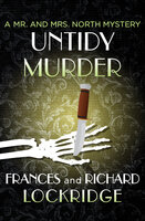 Untidy Murder - Richard Lockridge, Frances Lockridge