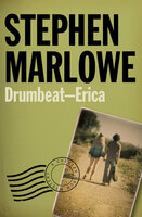 Drumbeat – Erica - Stephen Marlowe