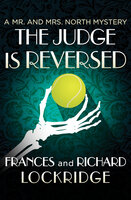 The Judge Is Reversed - Richard Lockridge, Frances Lockridge