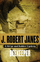 Beekeeper - J. Robert Janes