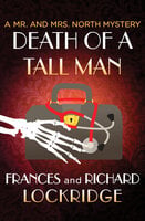 Death of a Tall Man - Richard Lockridge, Frances Lockridge