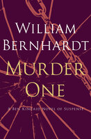 Murder One - William Bernhardt