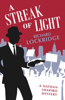 A Streak of Light - Richard Lockridge