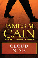 Cloud Nine - James M. Cain