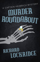 Murder Roundabout - Richard Lockridge