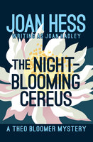 The Night-Blooming Cereus - Joan Hess