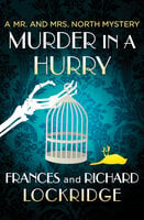 Murder in a Hurry - Richard Lockridge, Frances Lockridge