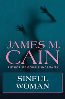Sinful Woman - James M. Cain