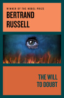 The Will to Doubt - Bertrand Russell