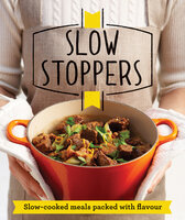 Slow Stoppers: Slow-cooked meals packed with flavour - Good Housekeeping Institute