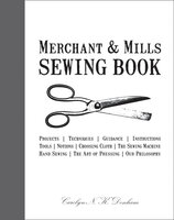 Merchant & Mills Sewing Book - Carolyn Denham, Roderick Field