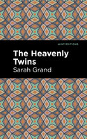 The Heavenly Twins - Sarah Grand