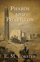 Pharos and Pharillon - E. M. Forster