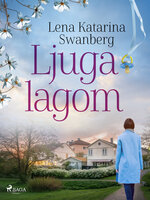 Ljuga lagom - Lena Katarina Swanberg